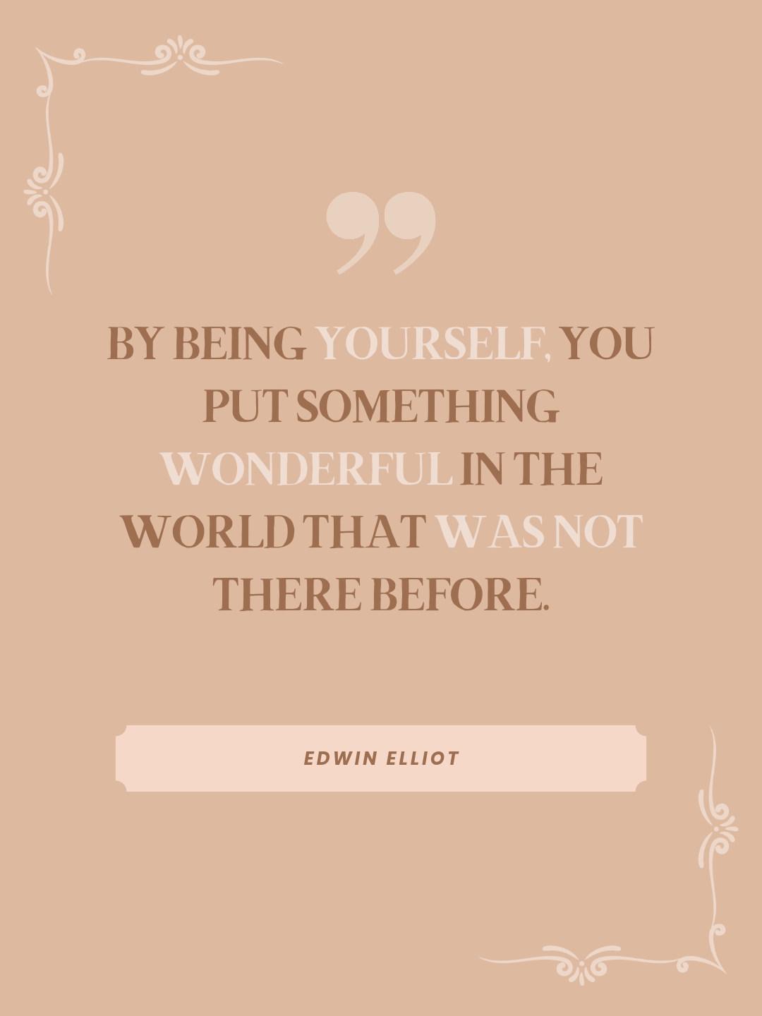 Be Yourself